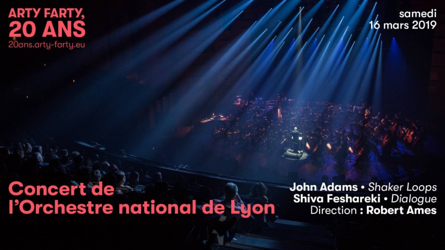 Concert de l'Orchestre national de Lyon - Arty Farty, 20 ans ! Concert de l'Orchestre national de Lyon - Arty Farty, 20 ans !