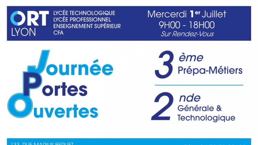 Journées Portes Ouvertes de l'ORT Lyon Journées Portes Ouvertes de l'ORT Lyon