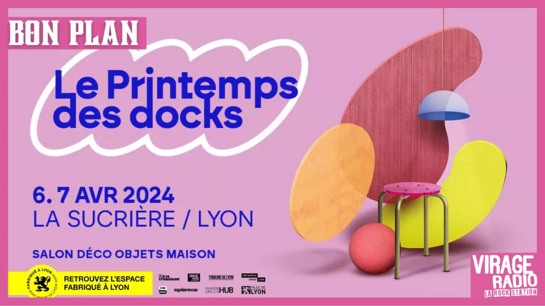 Le Printemps des Docks est de retour pour une 9eme édition les 6 et 7 avril à la Sucrière de Lyon !