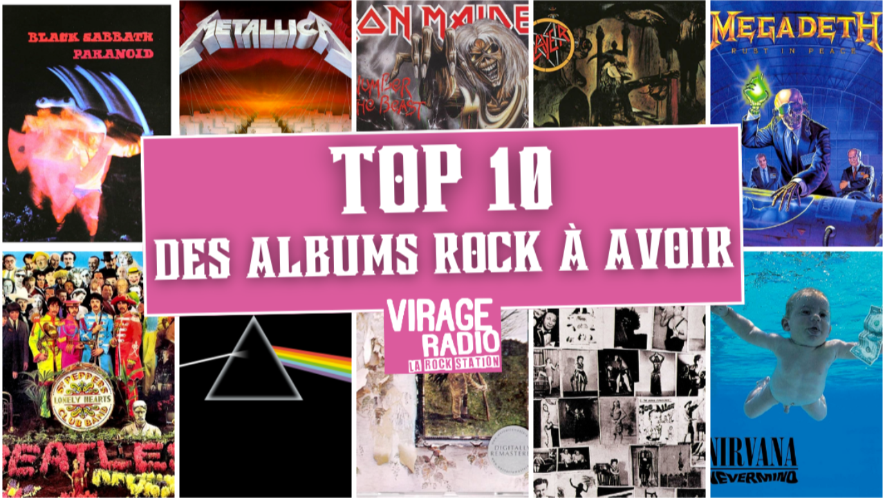 Les 10 albums à avoir dans sa rockothèque