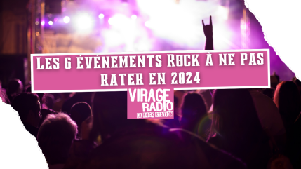 Les 6 événements rock à ne pas rater en 2024 Les 6 événements rock à ne pas rater en 2024