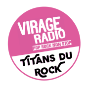 Virage Radio Titans du Rock Virage Radio Titans du Rock